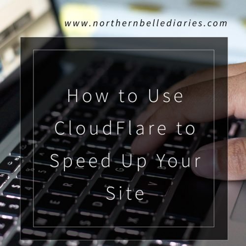 How to Use CloudFlare to Speed Up Your Site #bloggingtips #tutorial #seo